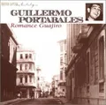 Guillermo Portabales Romance guajiro (18 tracks, 1937-43)  [CD]