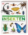 Unsere Welt in 1000 Bildern. Insekten: Käfer, Spinnen, Schmetterlinge und Skorpione. Die Welt der Gliederfüßer einfach erklärt. Für Kinder ab 8 Jahren