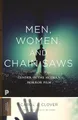 Men, Women, and Chain Saws: Gender in the Modern Horror Film: Gender in the Modern Horror Film - Updated Edition (Princeton Classics)