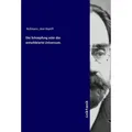 Inktank Publishing Die Schoepfung oder das entschleierte Universum. (Jean Baptift Rossmann, 2019) (56089677)