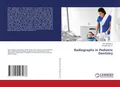 Radiographs in Pediatric Dentistry Harshitha K
