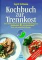 Kochbuch zur Trennkost: Absolut köstliche Speisen o... | Buch | Zustand sehr gut
