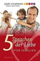 Die 5 Sprachen der Liebe für Familien von Chapman, ... | Buch | Zustand sehr gut