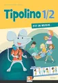 Tipolino 1/2 - Fit in Musik. Schulbuch. Ausgabe D: Klasse 1/2 (Tipolino: Fit in Musik)