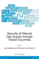 Jens Hetland (u. a.) | Security of Natural Gas Supply through Transit Countries