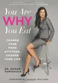 You Are Why You Eat: Change Your Food Attitude, Change Y... | Buch | Zustand gut