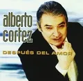 Despues Del Amor von Alberto Cortez | CD | Zustand sehr gut