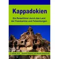 Kappadokien von Susanne Oberheu/ Michael Wadenpohl / BoD - Books on Demand / Taschenbuch
