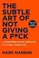 Mark Manson The Subtle Art of Not Giving a F*ck (Gebundene Ausgabe)