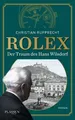 Rolex: Der Traum des Hans Wilsdorf: Ein biografische... | Buch | Zustand wie neu