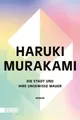 Die Stadt und ihre ungewisse Mauer: Roman | Mit F... | Buch | Zustand akzeptabel