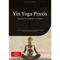 Various Publishers Yin Yoga Praxis: Faszien & Chakren im Fokus (Deutsch, Bendis A. I. Saage - Deutschland, 2025) (56755864)