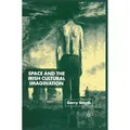 Springer Space and the Irish Cultural Imagination (Gerry Smyth, 2001) (55819596)