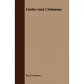 Fairies and Chimneys