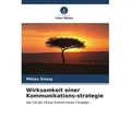 Wirksamkeit einer Kommunikations-strategie von Mikias Sissay / Verlag Unser Wissen / Taschenbuch
