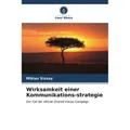 Unser Wissen Wirksamkeit einer Kommunikations-strategie (Mikias Sissay, 2024) (57003278)
