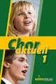 Chor aktuell. Ein Chorbuch für Gymnasien: Chor aktu... | Buch | Zustand sehr gut