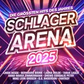 Various Schlager Arena 2025:die Größten Hits des Jahres (CD)