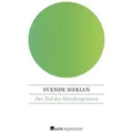 Der Tod des Märchenprinzen von Svende Merian / Rowohlt Taschenbuch Verlag / Taschenbuch