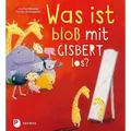 Was ist bloß mit Gisbert los?