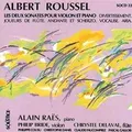 Roussel: Joueurs de flute, Violinsonaten 1&2