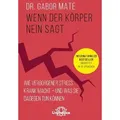 Wenn der Körper nein sagt von Gabor Maté / Narayana Verlag GmbH / Taschenbuch