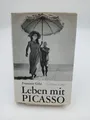 Leben mit Picasso (detebe) ihr Leben mit und ohne Picasso Gilot, Francoise: