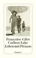 Leben mit Picasso ~ Françoise Gilot ~  9783257246070