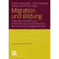 Migration und Bildung Über das Verhältnis von Anerkennung und Zumutung in der Einwanderungsgesellschaft