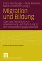 Migration und Bildung Franz Hamburger