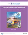 INCOSE Systems Engineering Handbook: A Guide for System Life Cycle Processes and Activities (Incose Systems Engineering Handbooks)