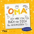 Oma, ich habe ein Buch für dich geschrieben ? Version für Kinder: Zum Ausfüllen