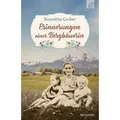 Erinnerungen einer Bergbäuerin