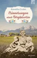 Erinnerungen einer Bergbäuerin Eine wahre Lebensgeschichte aus Oberbayern aus...