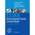 Springer ESSKA Instructional Course Lecture Book (Englisch, Jón Karlsson, Michael T. Hirschmann, Romain Seil, Gino M.M.J. Kerkhoffs, Fares Haddad, 2019) (56054062)