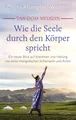 Tan-Dom-Medizin: Wie die Seele durch den Körper spricht ~ Oj ... 9783778793091