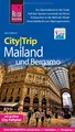 Reise Know-How CityTrip Mailand und Bergamo: Reiseführer mit Stadtplan und kostenloser Web-App