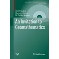 An Invitation to Geomathematics von Willi Freeden/ Clemens Heine/ M. Zuhair Nashed / Springer International Publishing / Taschenbuch