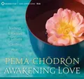 Pema Chodron Awakening Love (CD) (US IMPORT)