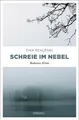 Schreie im Nebel | Tina Schlegel | 2016 | deutsch