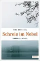 Schreie im Nebel (Bodensee Krimi) von Schlegel, Tina | Buch | Zustand akzeptabel