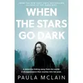 When the Stars Go Dark New York Times Bestseller