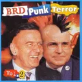 BRD Punk Terror: Popperklopper Versaute Stiefkinder N.O.E. The Bratbeaters