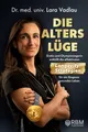 Die Alterslüge Lara Vadlau