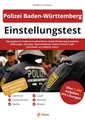 Einstellungstest Polizei Baden-Württemberg: Eignungstest im Polizei-Auswahlverfahren BW bestehen | Erfahrungsbericht, Sporttest, Wissen, Mathe, Deutsch, Logik | Gehobener und mittlerer Dienst