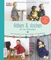 Nähen  stricken für die Kleinsten: Tolle Klamotten... | Buch | Zustand sehr gut