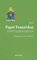 Das Papst Franziskus Gottesdienstbuch