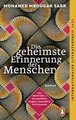 Die geheimste Erinnerung der Menschen: Roman. Ausgezeich... | Buch | Zustand gut