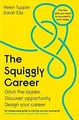 The Squiggly Career: The No.1 Sunday Times Business... | Buch | Zustand sehr gut