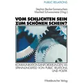 Vom schlichten Sein zum schönen Schein? / VS Verlag für Sozialwissenschaften / Taschenbuch